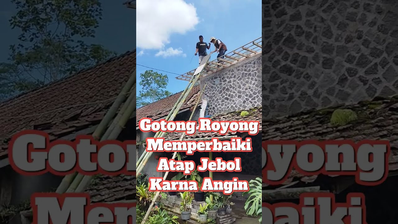 Gotong Royong Betulkan Atap Akibat Angin Ribut Di Turgo