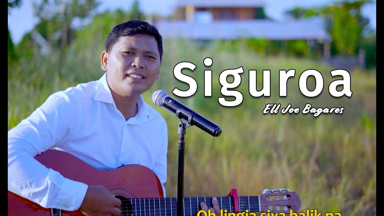 Siguroa I Ell Joe Bagares