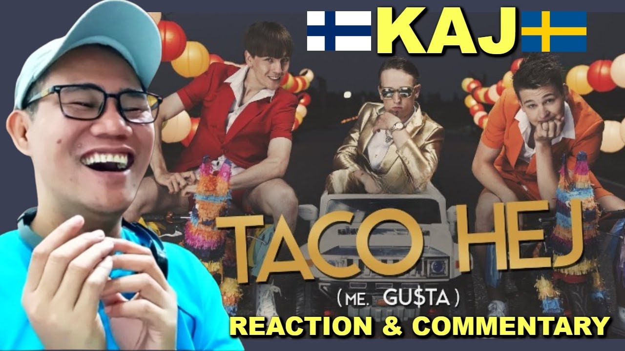 KAJ - TACO HEJ (me. GU$TA) REACTION