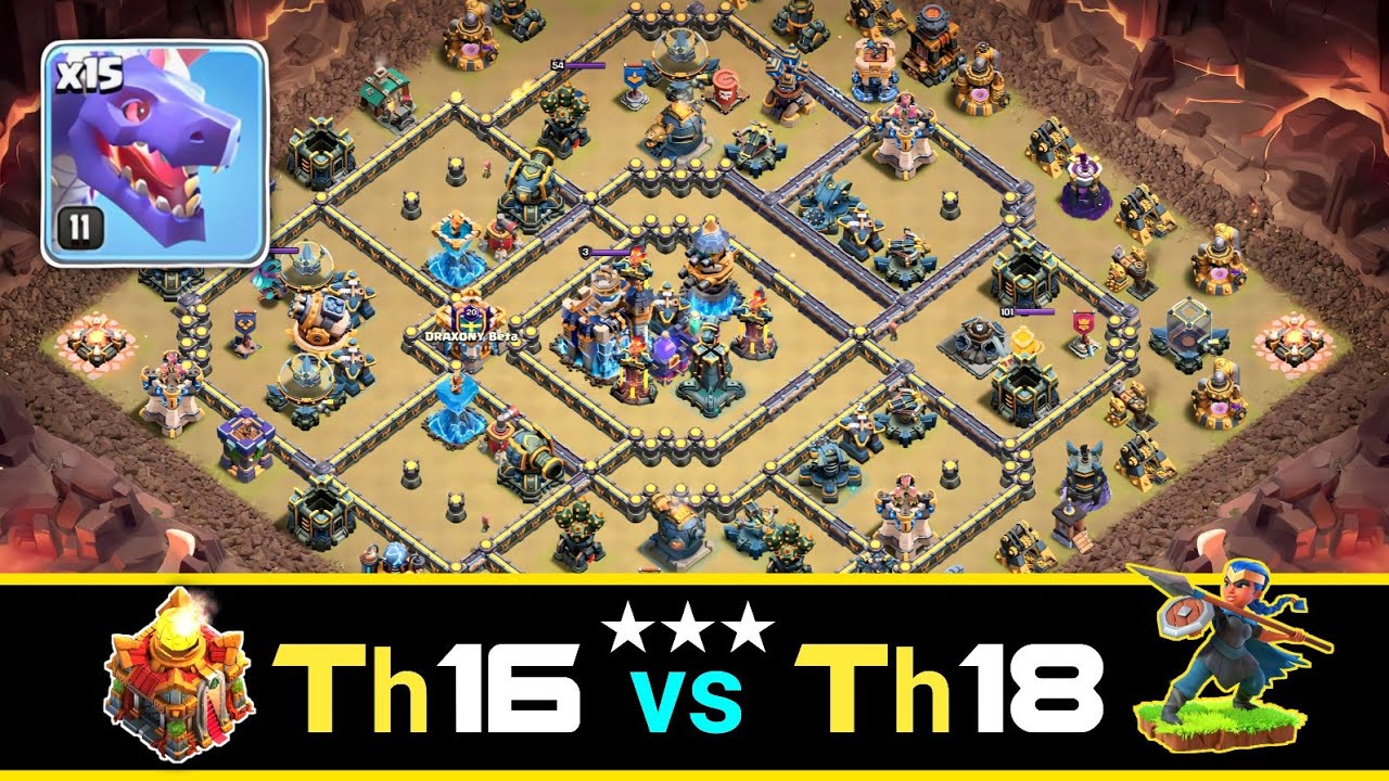 TH16 vs TH18 3 Star War Attack 🔥 Dragon Army | Clash of Clans