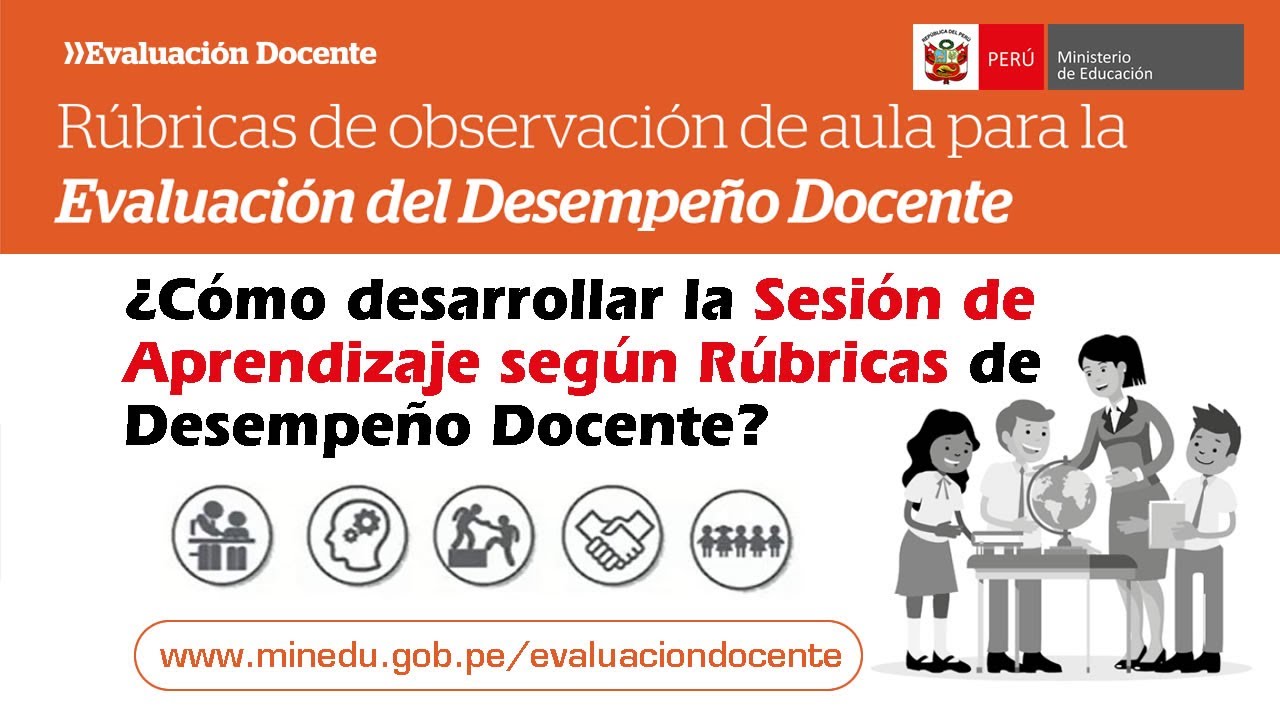 ¿Cómo desarrollar la sesión de aprendizaje según Rúbricas de Desempeño Docente?