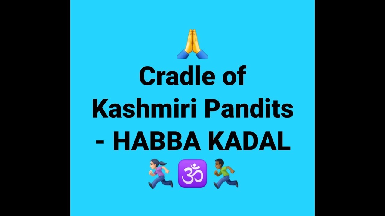My Kashmir  My Habba Kadal