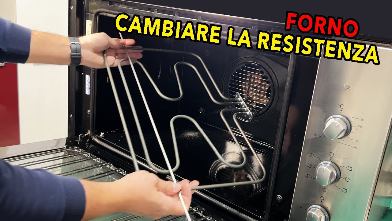 Come sostituire la resistenza del forno - riparazione elettrodomestici fai da te