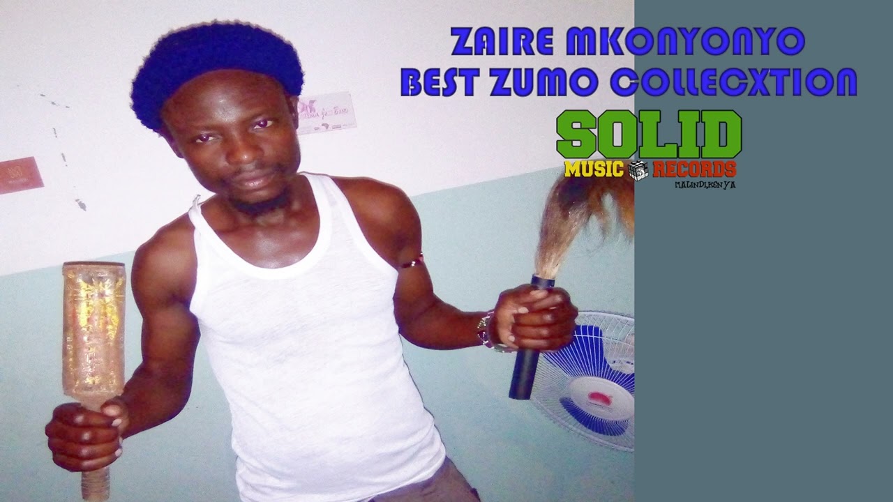 Zaire Mkonyonyo Zumo Collection Vol 1