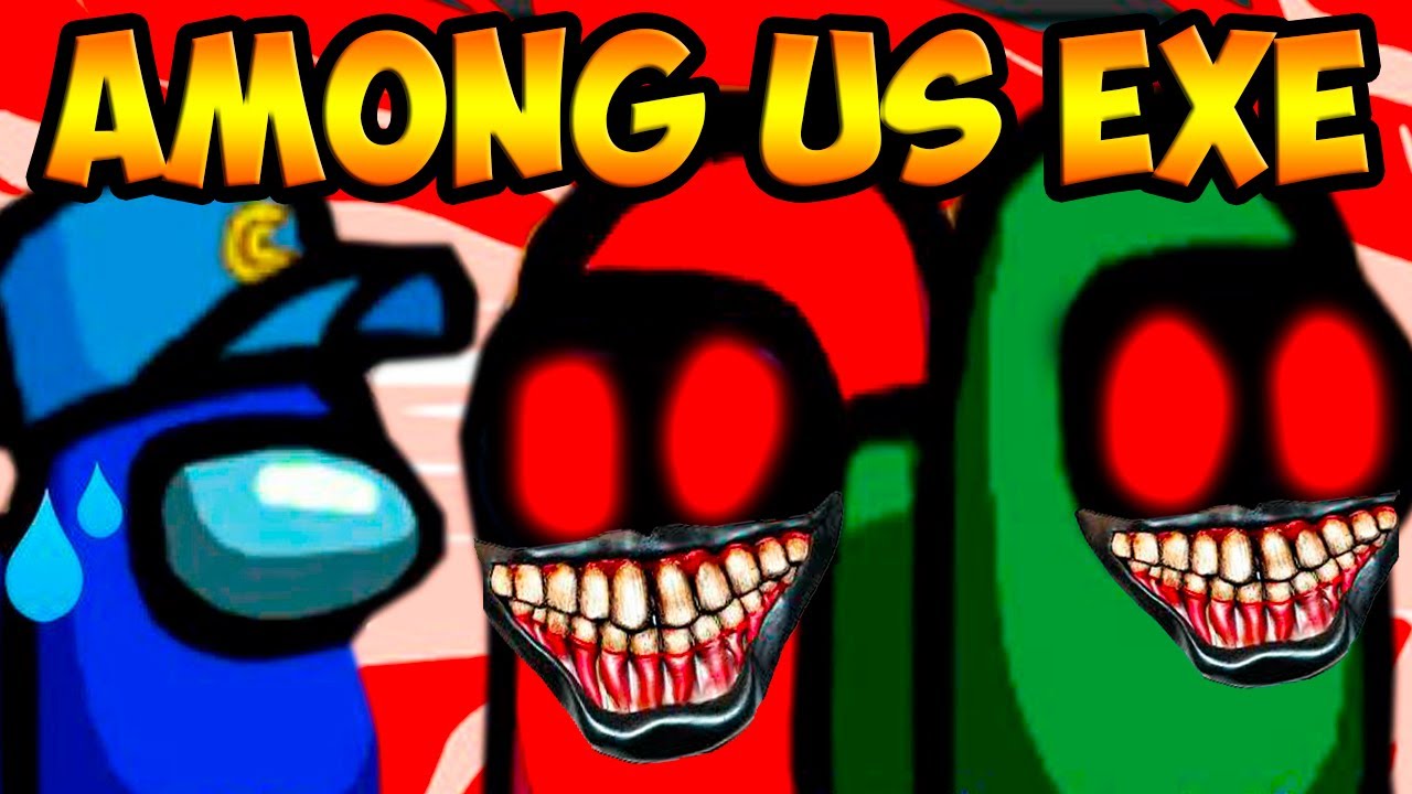 AMONG US.EXE