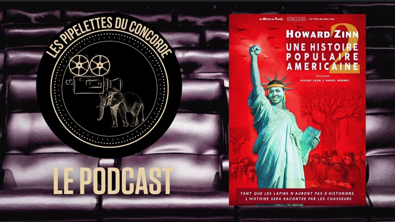 Howard Zinn, une histoire populaire américaine 2 - L'après-séance des Pipelettes