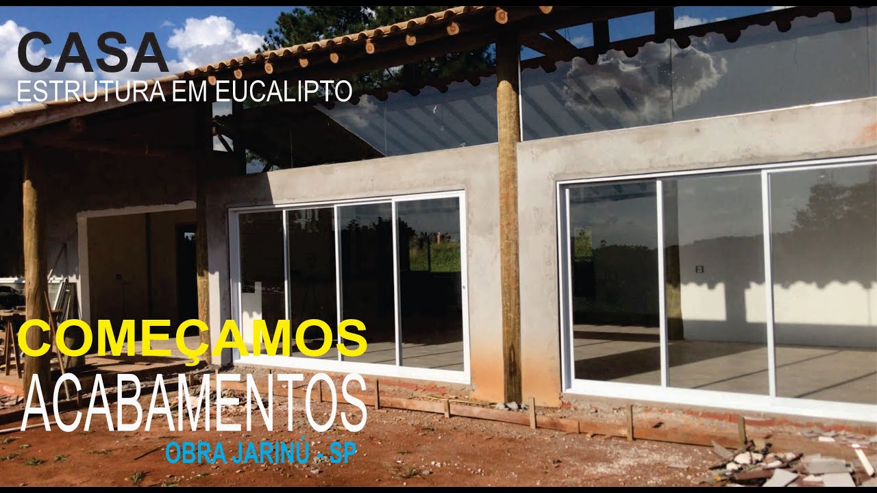 CASA EM ESTRUTURA DE EUCALIPTO TRATADO (AUTOCLAVE). ETAPA 4 - JARINÚ - SP