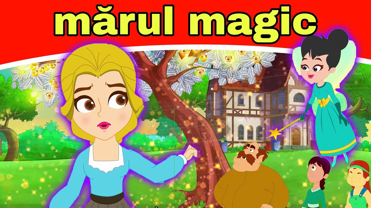 mărul magic | Povești pentru copii | Desene animate | Basme &Icirc;n Limba Rom&acirc;nă | Povești