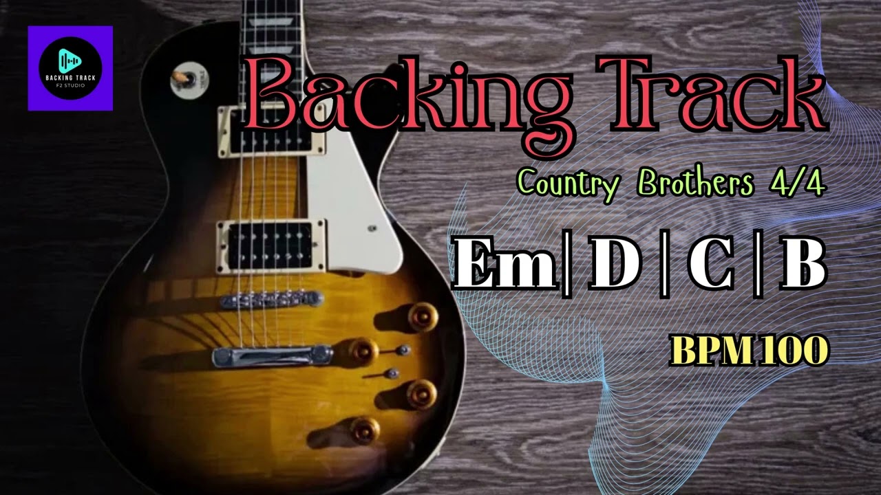 Backing Track | Country Brothers 4/4 | BPM 100 | E minor