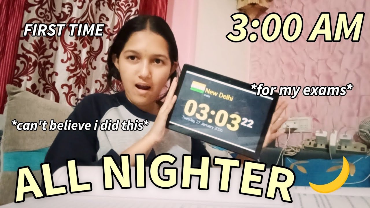 PULLING AN ALL NIGHTER FOR MY SCHOOL EXAMS *practicals* 📚