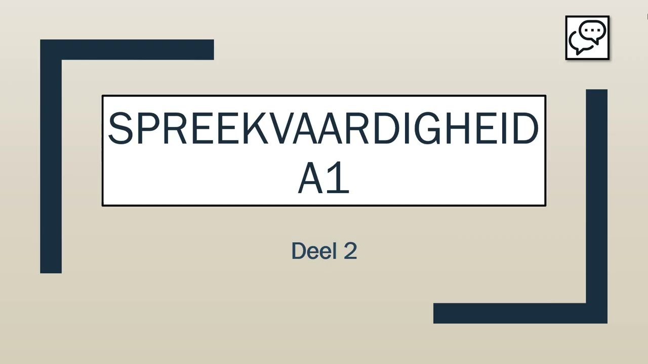 Spreekvaardigheid A1 - Deel 2