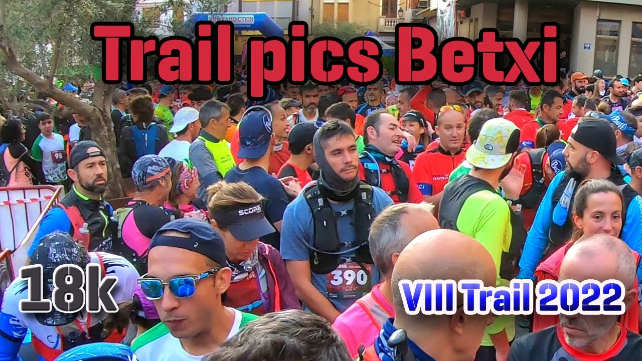 VIII Trail pics de Betxi 2022  18k