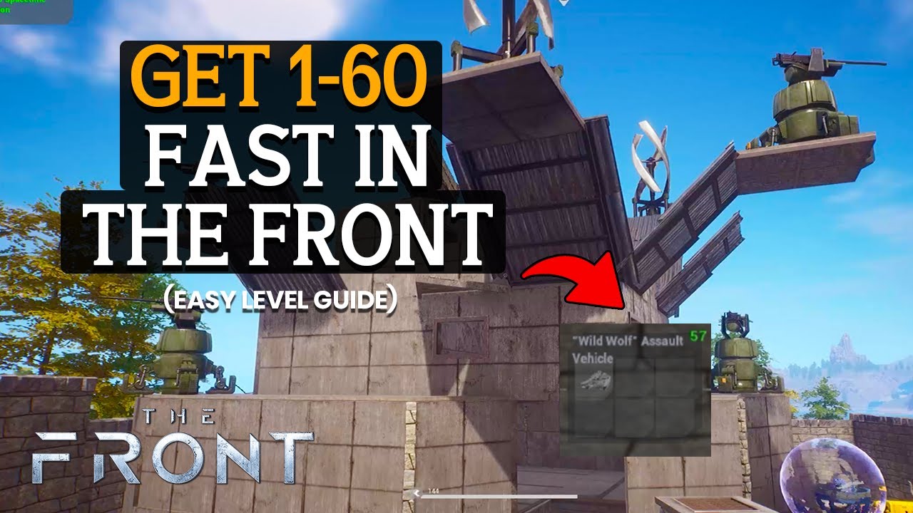 The Front: The Best Way To Power Level 1-60 Fast & Get Max level! (Guide)