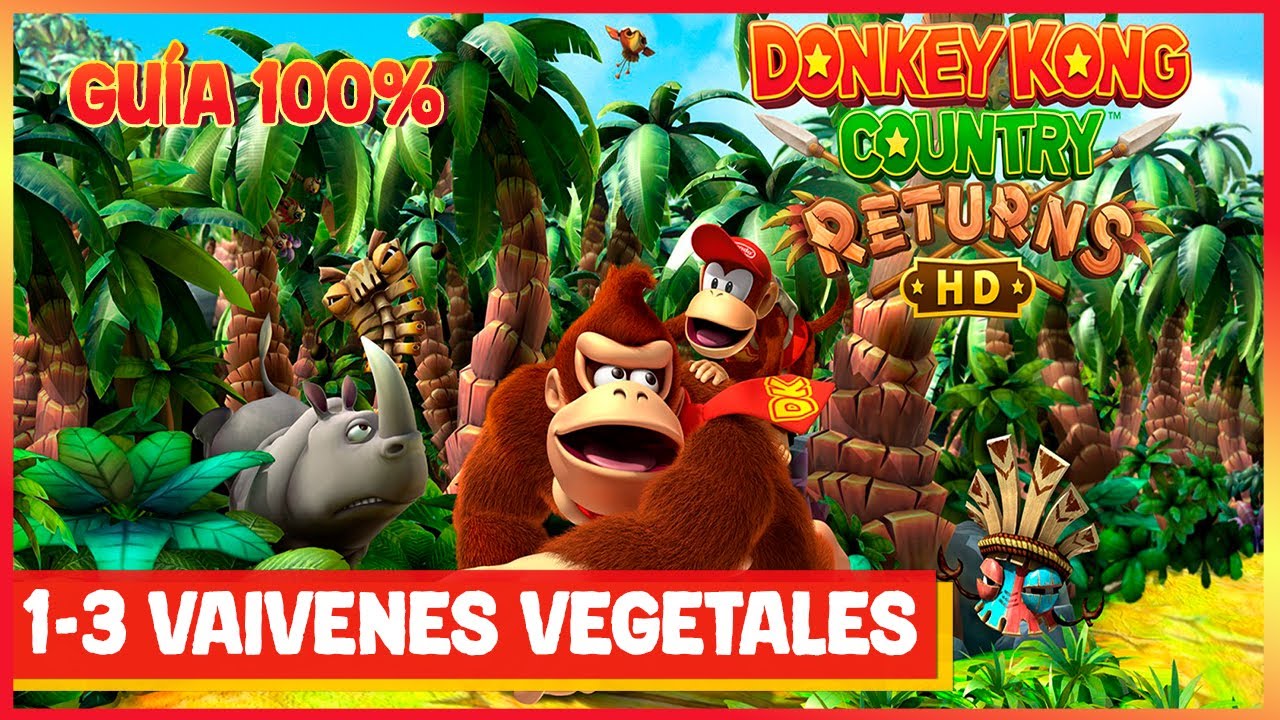 Donkey Kong Country Returns HD - Nivel 1-3: Vaivenes vegetales (100% Letras y Puzles)