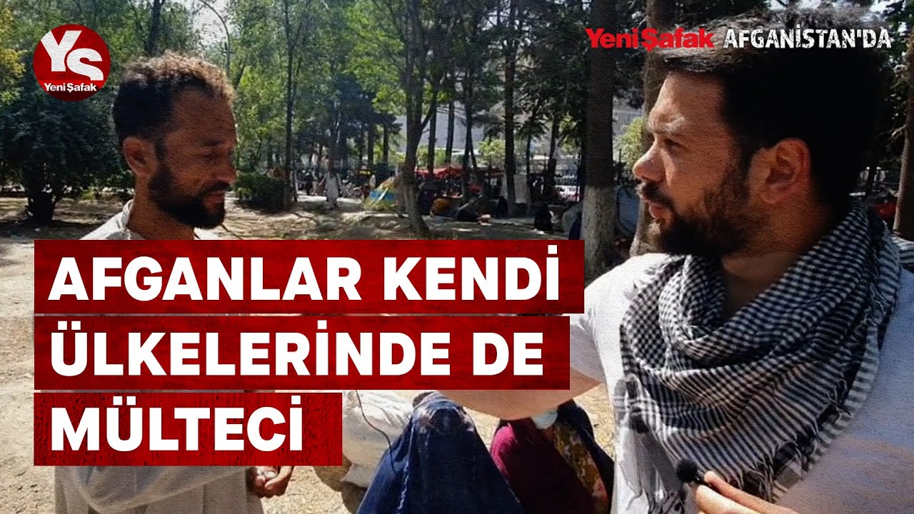Kabil'de çadır kuran ailelerle konuştuk: Afganlar kendi ülkelerinde de mülteci
