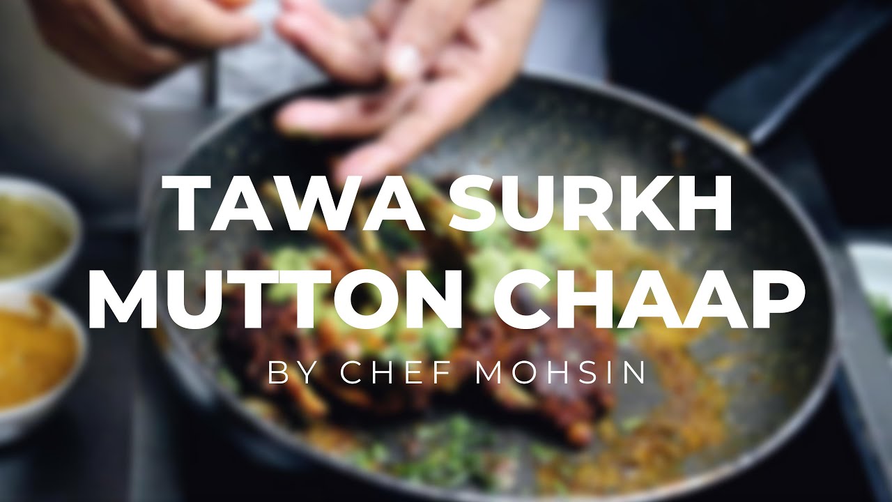 Lucknowi zaike se bharpoor mashoor  MUTTON TAWA CHAAP || BY CHEF MOHSIN