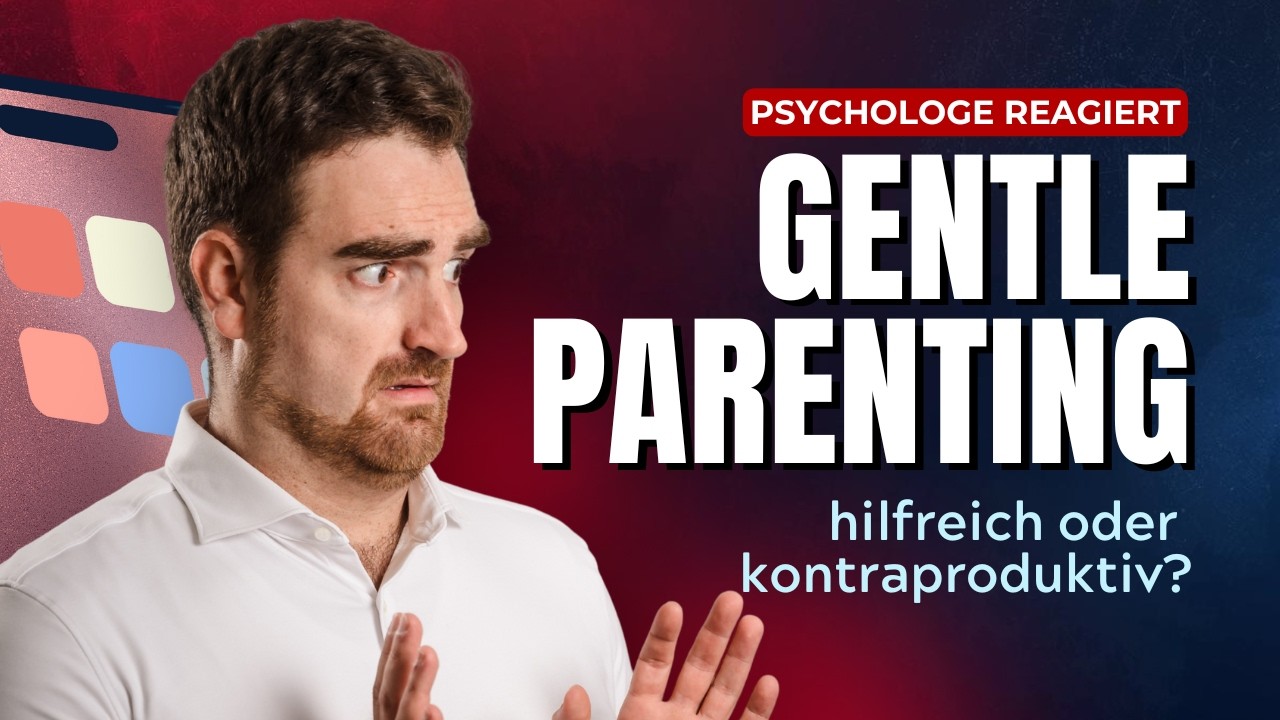 Psychologe reagiert: Macht Gentle Parenting deine Kinder kaputt?
