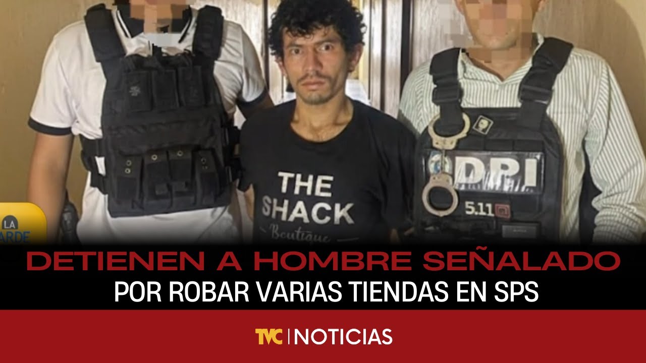 Detienen a Hombre señalado por robar varias tiendas en San Pedro Sula