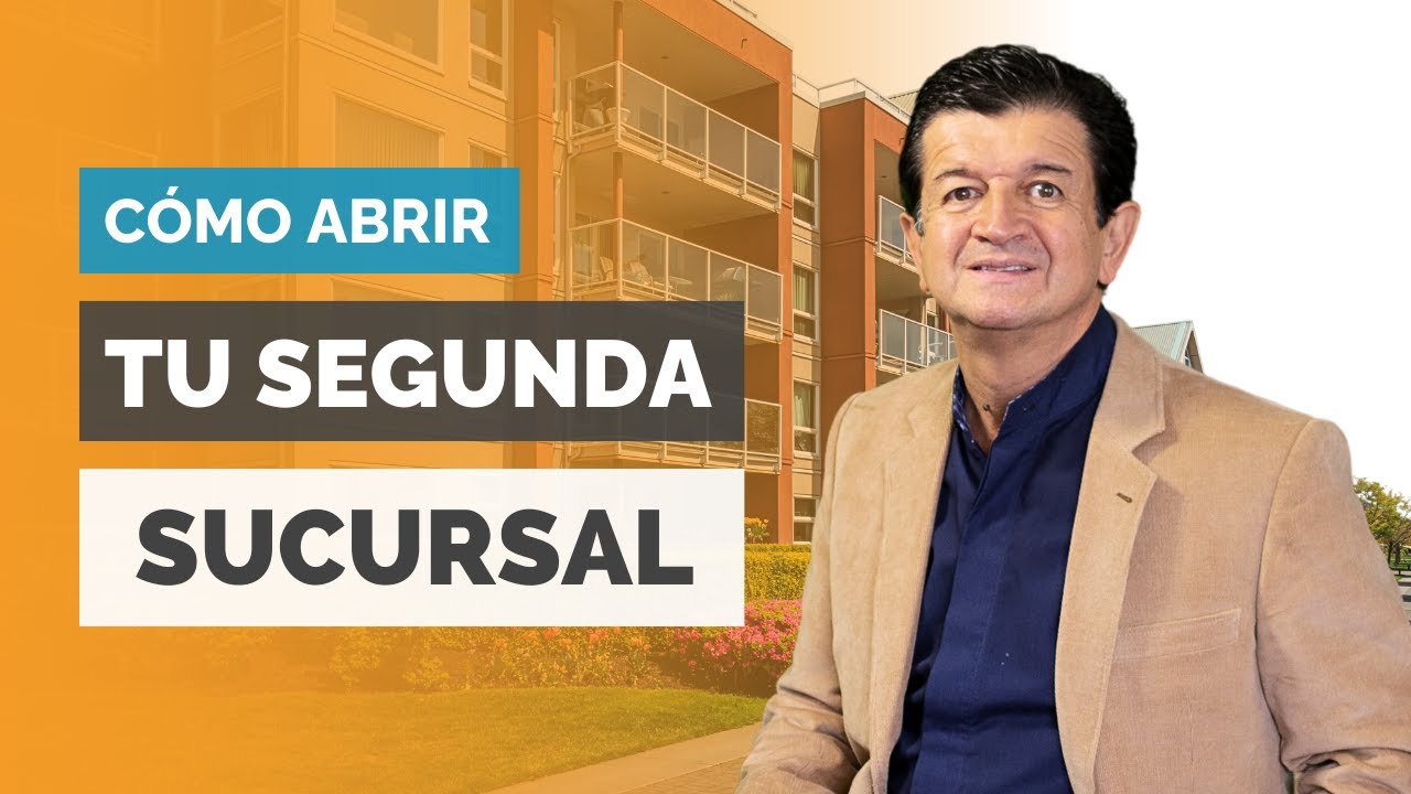 CONSEJOS para ABRIR una 2da o 3era SUCURSAL o NEGOCIO.