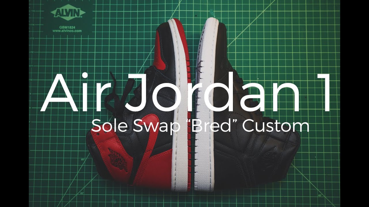 Jordan 1 Sole Swap & Bred Custom