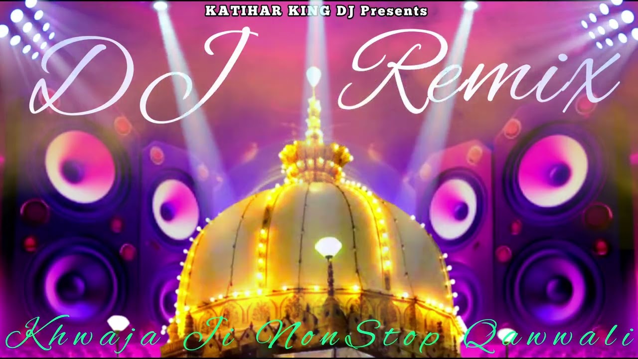 New #Dj #Remix ~ New Dj Kavvali #2026 + #NonStop Dj Qawwali ~ khwaja Ji kavvali - Dj Remix Qawwali
