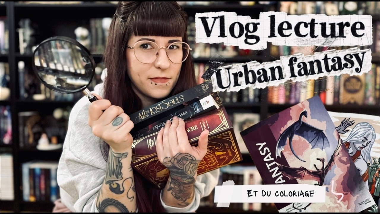 Vlog Lecture Urban Fantasy - Romance MM, loup-garou, vampire, demi-démon et du coloriage fantasy