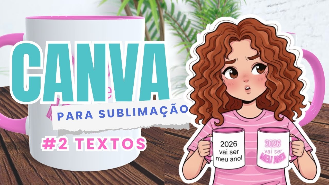 #2 CANVA PARA SUBLIMAÇÃO - TEXTOS E EFEITOS
