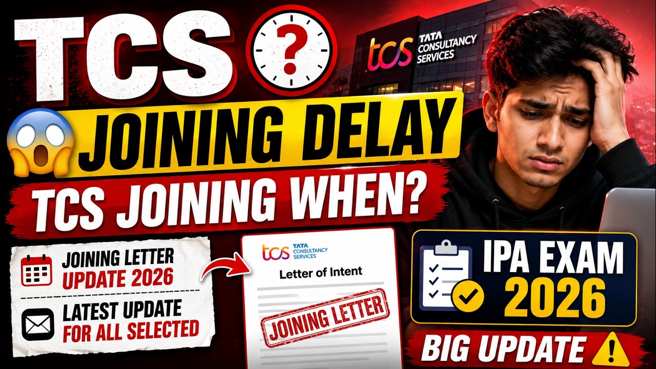 TCS Joining Delay 😱 | TCS Joining When? TCS Joining Letter Update 2026 | TCS IPA Exam 2026