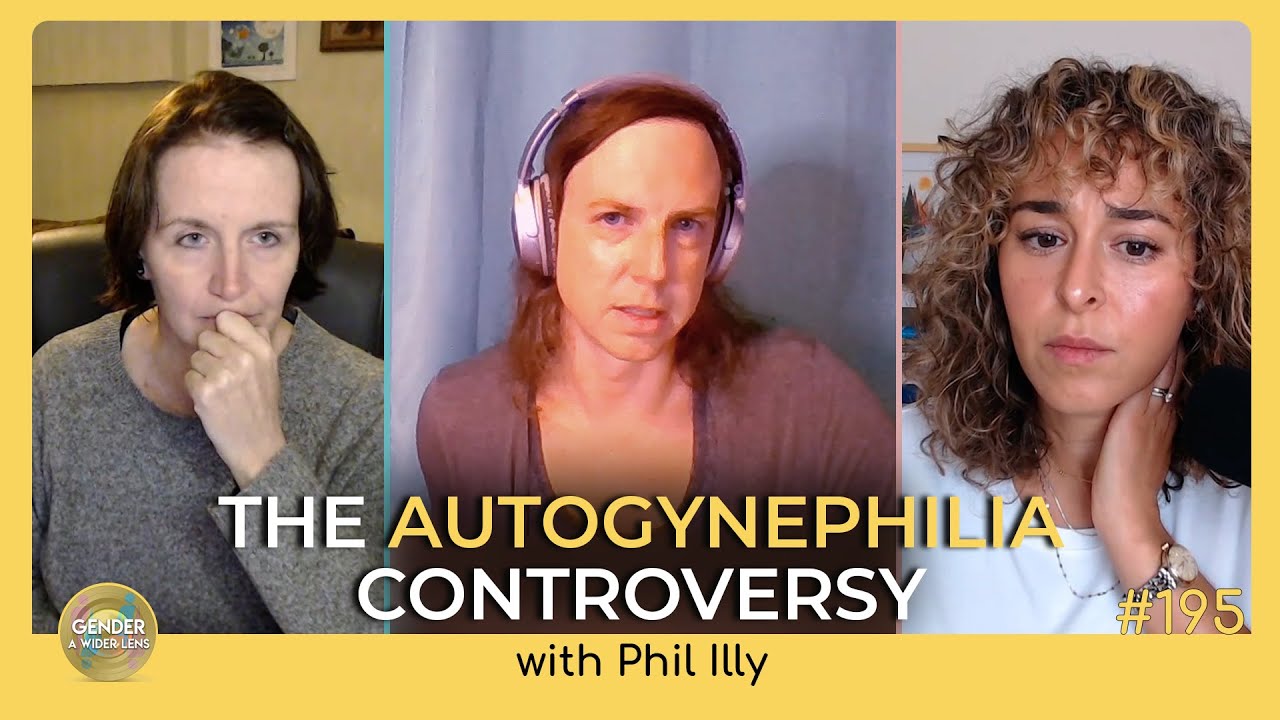 The Autogynephilia Controversy, with Phil Illy | Ep 195