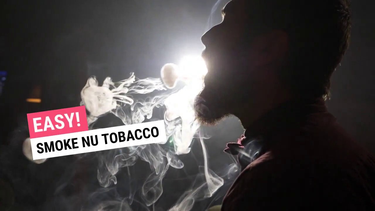 Nu Tobacco - Smoke Tricks?