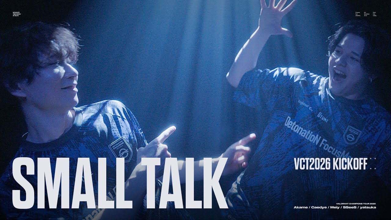 VCT 2025 KICKOFF SMALL TALK【VALORANT/ヴァロラント】