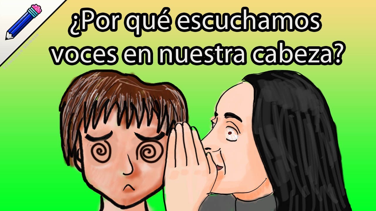 &iquest;Por qu&eacute; escuchamos voces en nuestra cabeza? Alucinaci&oacute;n Auditiva