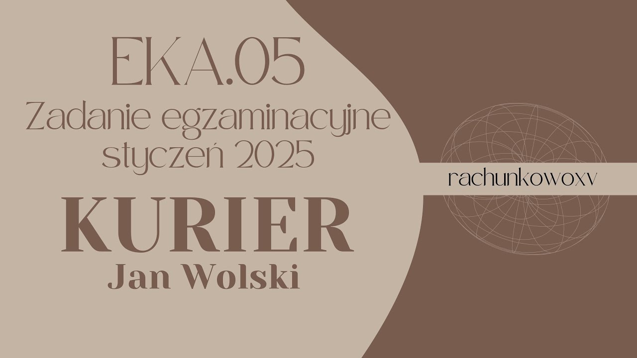 KURIER Jan Wolski || PŁATNIK, GRATYFIKANT || EKA.05 || styczeń 2025