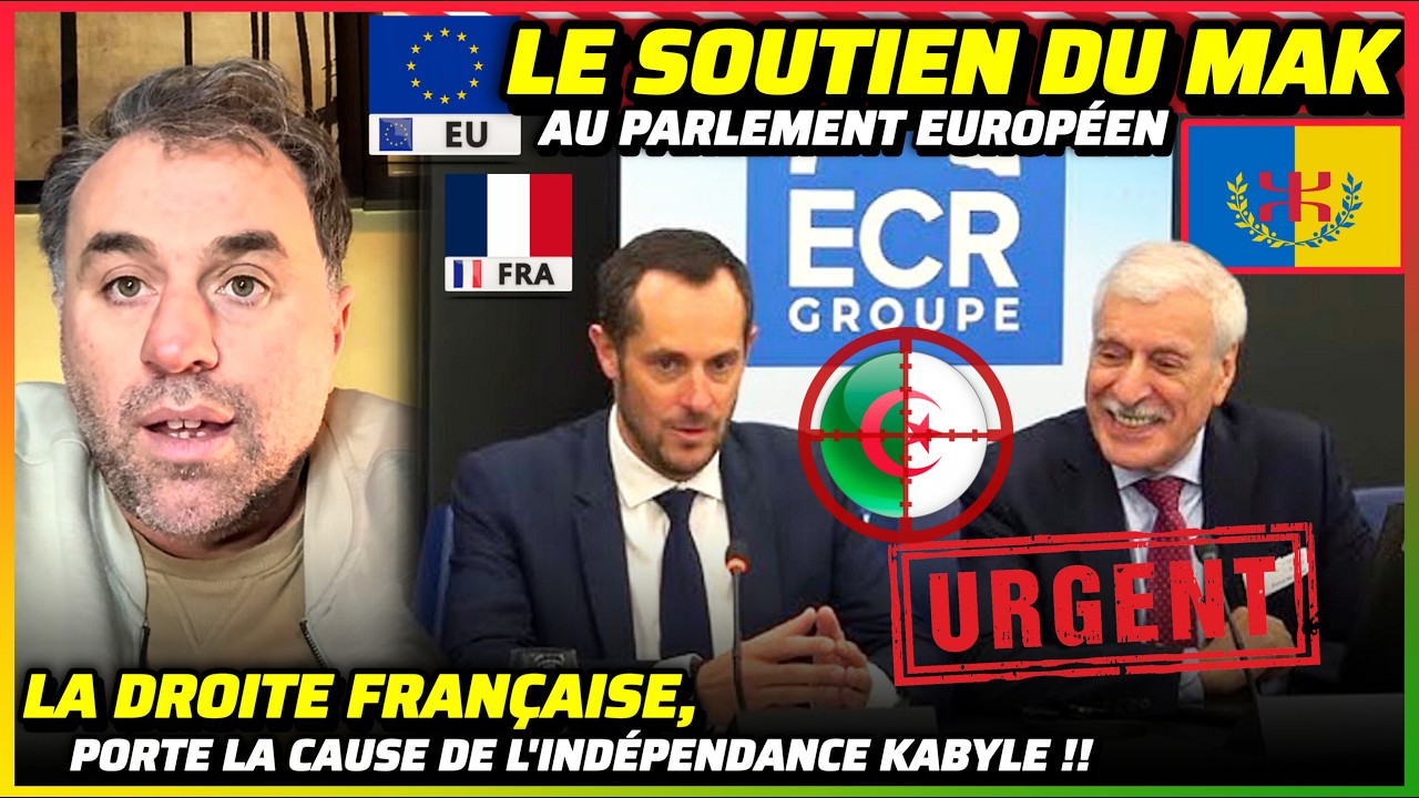 🛑 URGENT : Le MAK au Parlement Européen .. Soutien de la Droite Française !! #algerie #kabylie #MAK