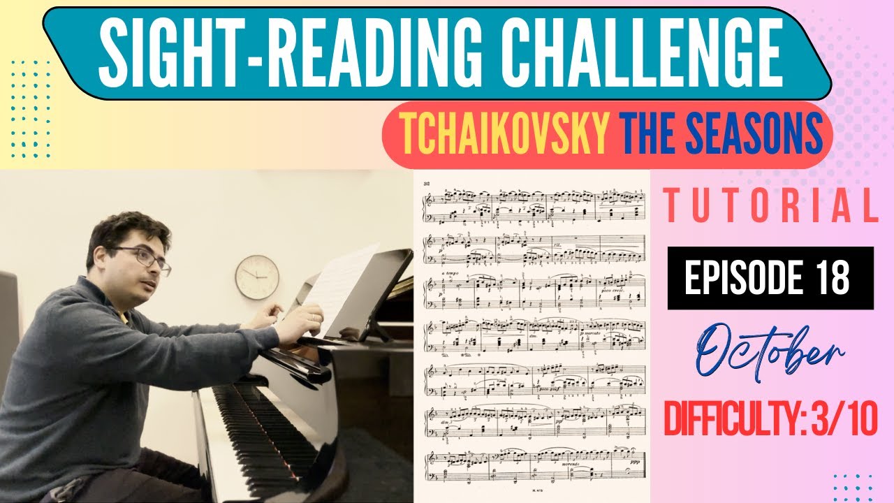 Day 18: Tchaikovsky October (The Seasons) | Piano Sight-Reading Challenge