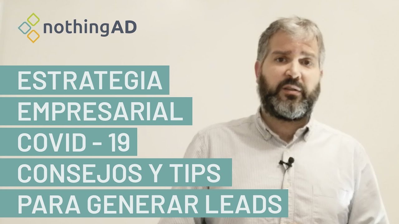 Cómo optimizar tu marketing digital: Generación de leads, SEO y uso de CRM | Consejos de nothingAD