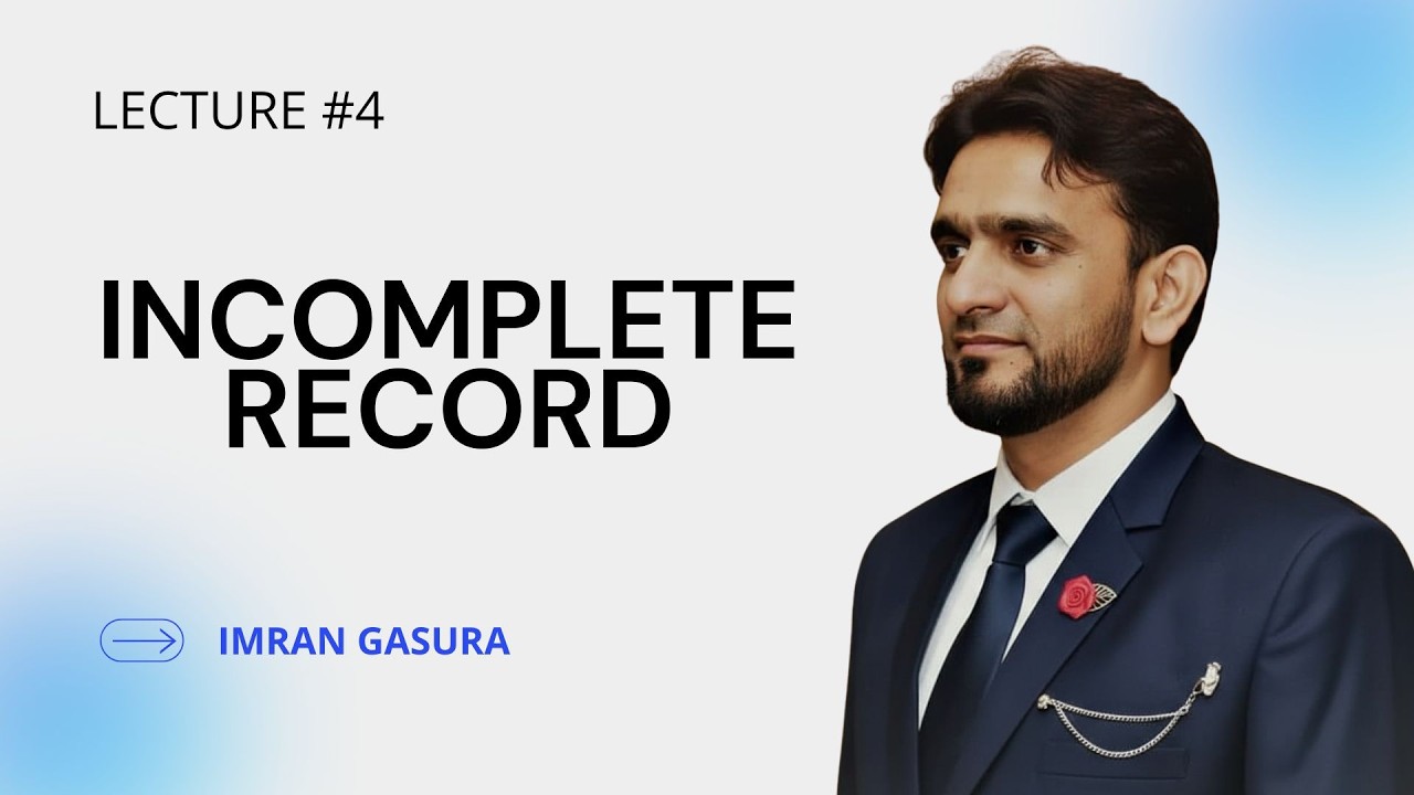 Lecture # 4 FAR Incomplete Record