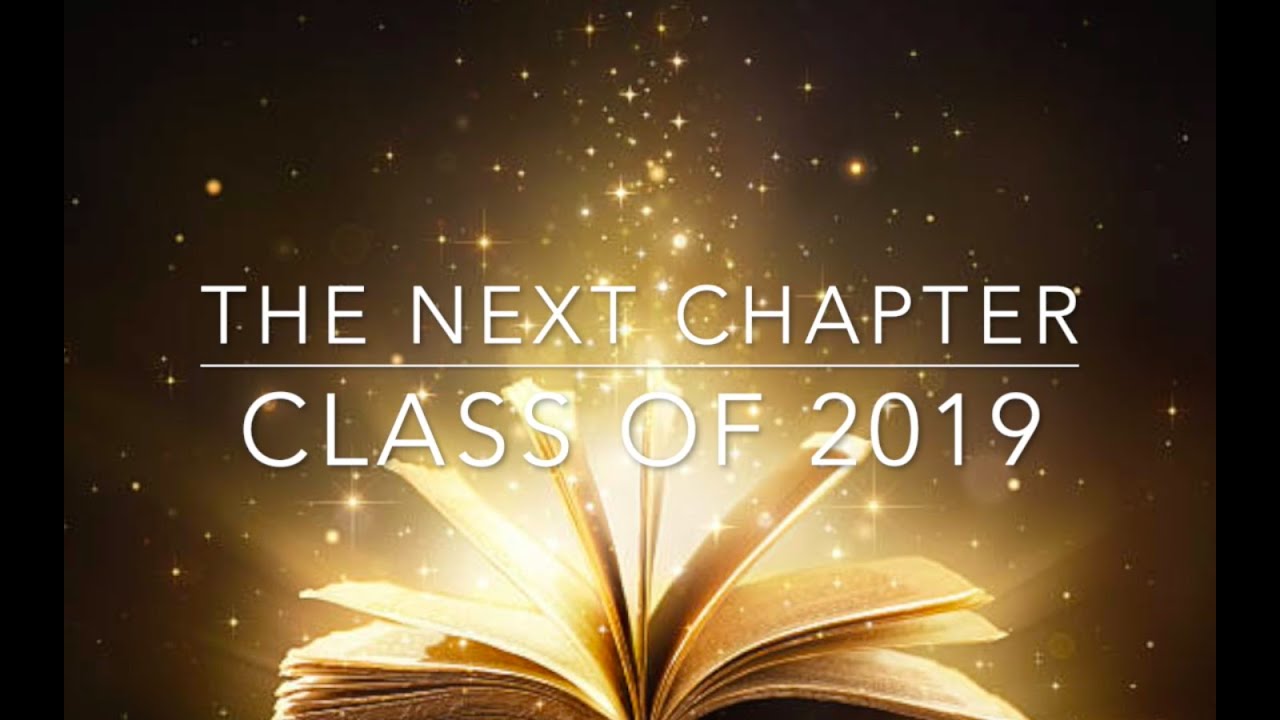 The Next Chapter (St. Louise's CC - Class of 2019)