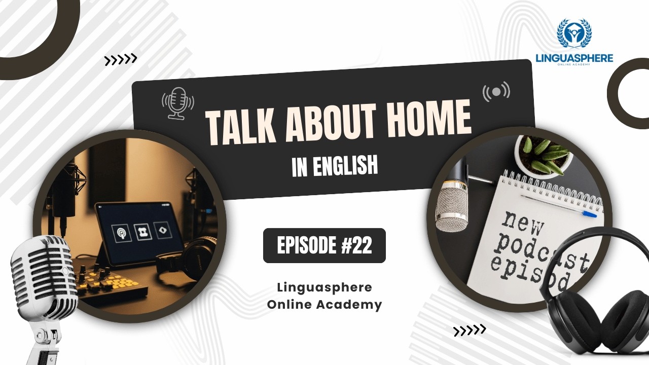 Describe Your Home Like a Native Speaker | English Podcast for Beginners