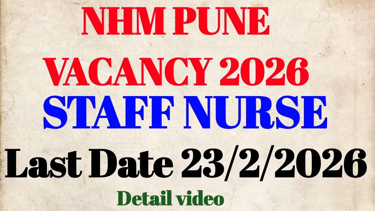 NHM PUNE VACANCY 2026 | STAFF NURSE | #nhm 