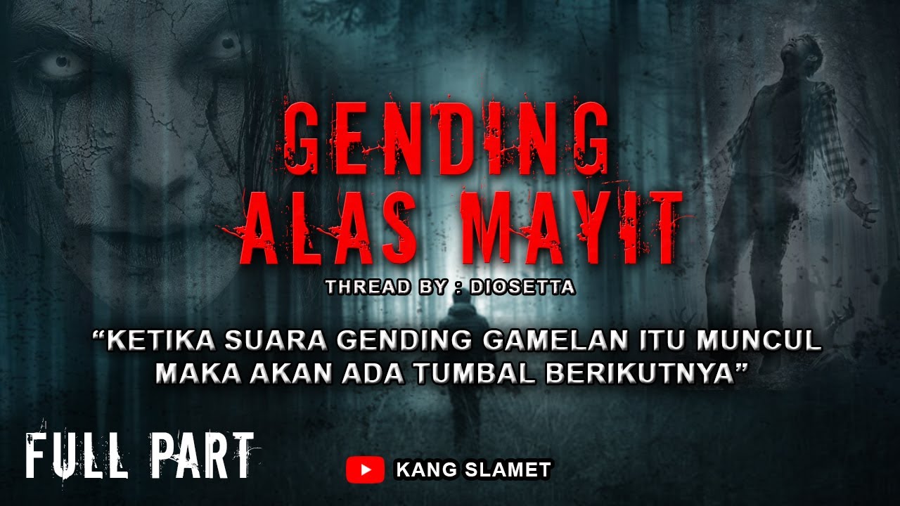 SEREM BANGET ❗ KETIKA GENDING ITU MUNCUL PASTI AKAN ADA TUMBAL BERIKUTNYA FULL PART || KISAH MISTIS