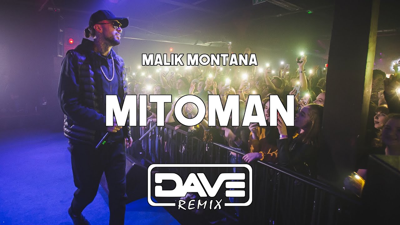 Malik Montana - Mitoman ale to mocna VIXA (Dave Blend Remix)