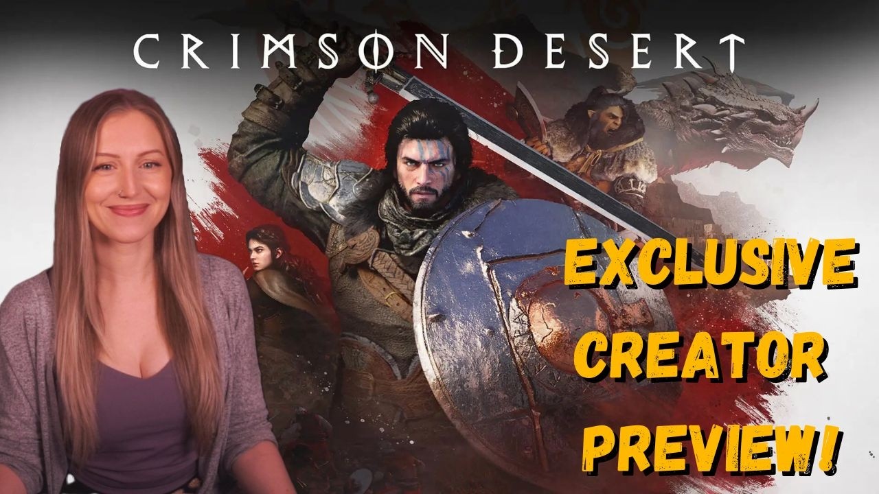 I Played CRIMSON DESERT Early!