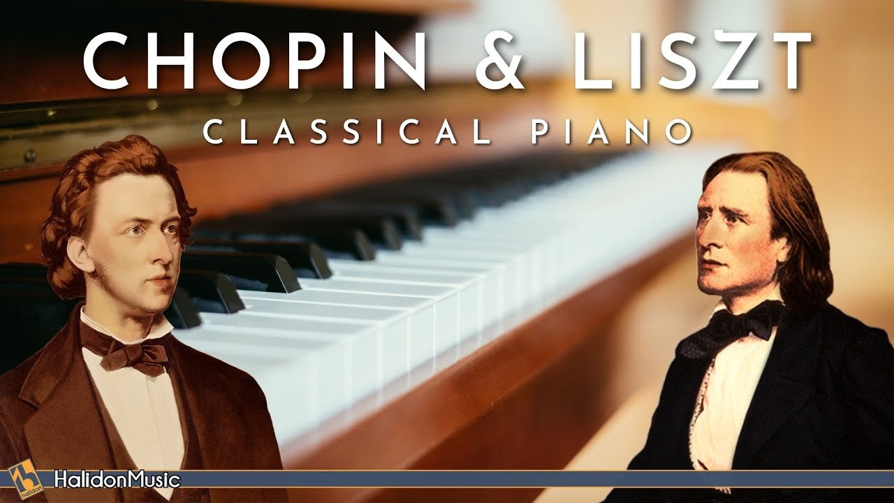 Chopin and Liszt | Classical Music | The Best of Romantic Piano