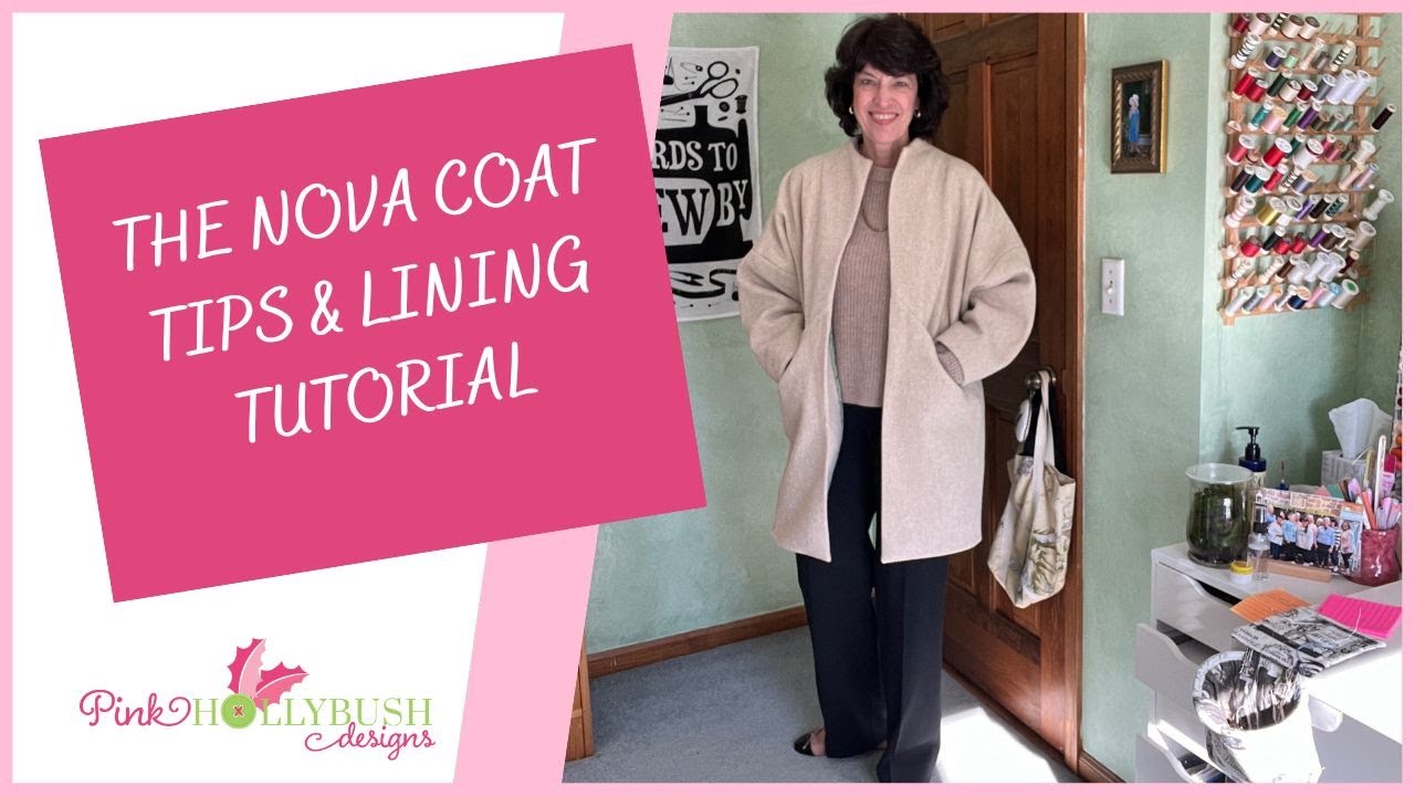 Nova Coat Sewing Tips and Lining Tutorial