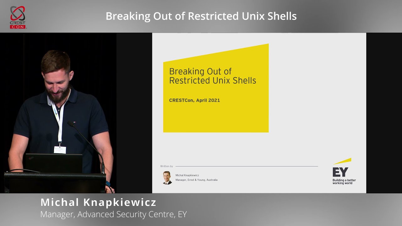 Breaking out of restricted Unix shells (Michal Knapkiewicz, EY) | CRESTCon Australia