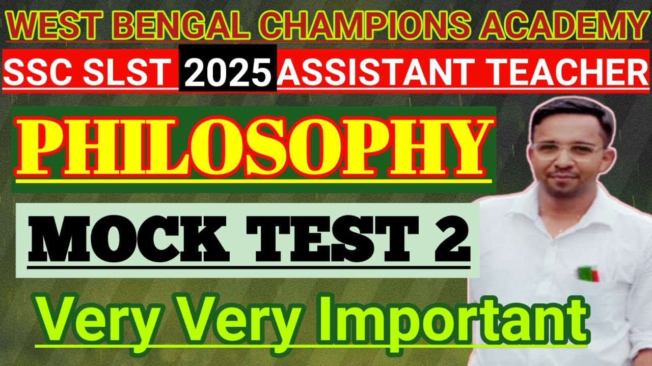 MOCK TEST 2, WBSSC SLST PHILOSOPHY, #sscslst #wbssc #philosophy #mocktest #slst #ssc #wbpsc #exam