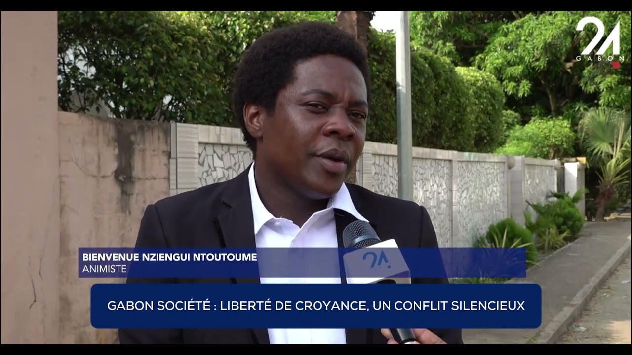 GABON SOCIÉTÉ - LIBERTÉ DE CROYANCE, UN CONFLIT SILENCIEUX ?