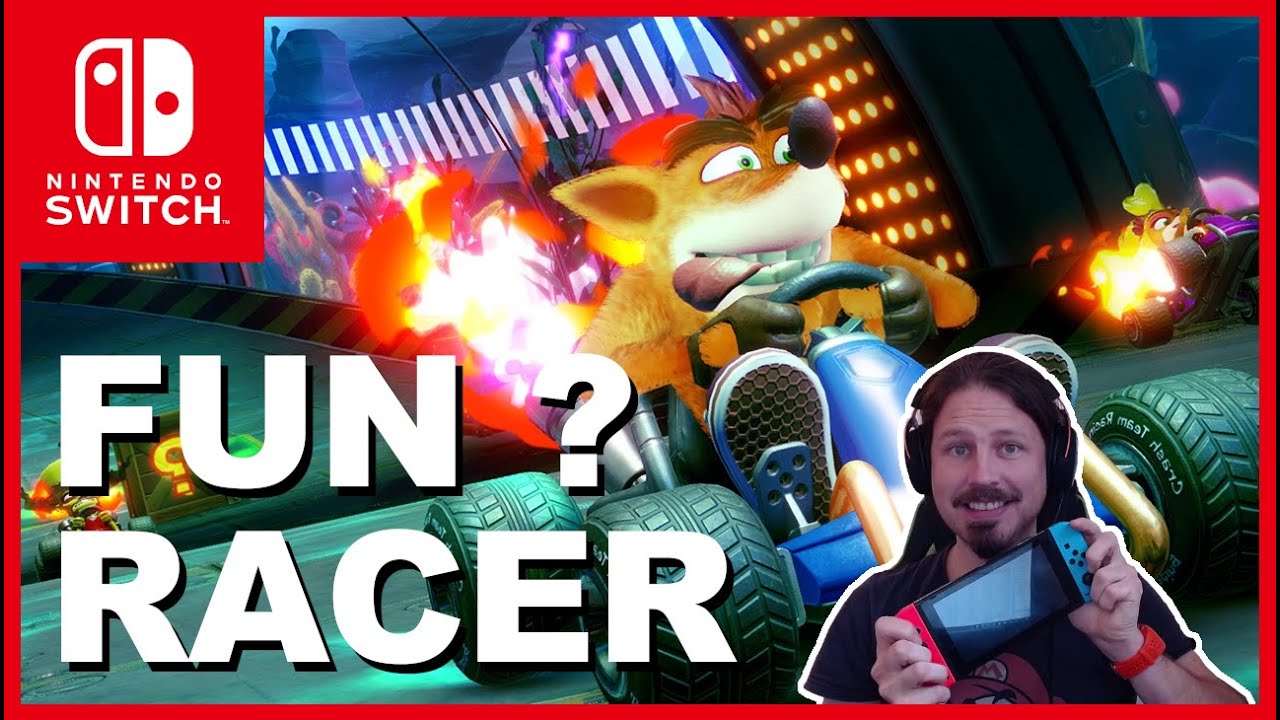 Fun Racer Switch Crash Team Racing Nitro Fueled