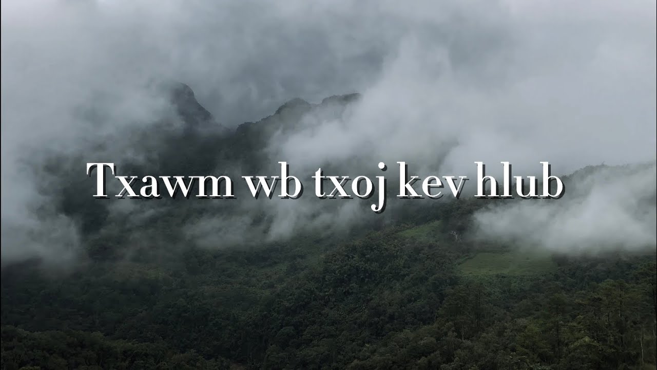 Txawm wb txoj kev hlub - Chin X R’kong